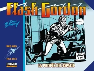FLASH GORDON: DAILY STRIPS 1951-1953: LA PRISIÓN DEL ESPACIO