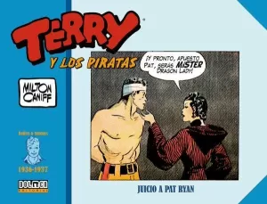 TERRY Y LOS PIRATAS (1936-1937): JUICIO A PAT RYAN