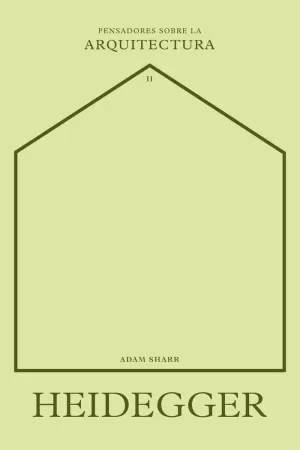 HEIDEGGER SOBRE LA ARQUITECTURA
