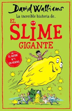 INCREÍBLE HISTORIA DE... EL SLIME GIGANTE, LA