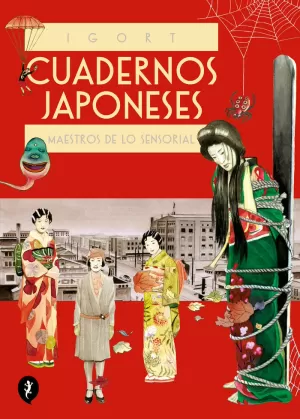 CUADERNOS JAPONESES. MAESTROS DE LO SENSORIAL