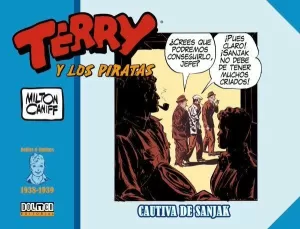 TERRY Y LOS PIRATAS (1938-1939): CAUTIVA DE SANJAK
