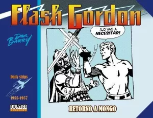 FLASH GORDON. DAILY STRIPS 1955-1957: RETORNO A MONGO