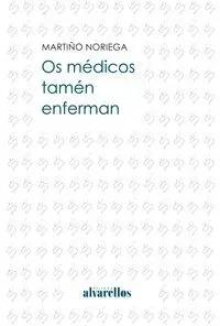 OS MÉDICOS TAMÉN ENFERMAN