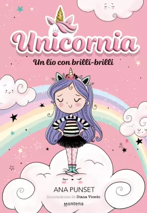 UNICORNIA  01. UN LÍO CON BRILLI-BRILLI