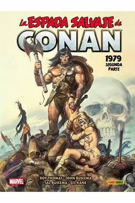 LA ESPADA SALVAJE DE CONAN. LA ETAPA MARVEL ORIGINAL 07: 1979, SEGUNDA PARTE