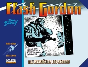 FLASH GORDON 1958-1960: LA INVASIÓN DE LOS SKORPI!