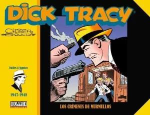 DICK TRACY (1947-1948): LOS CRÍMENES DE MURMULLOS