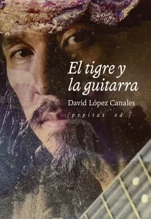 EL TIGRE Y LA GUITARRA