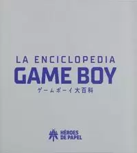 LA ENCICLIPEDIA DE GAME BOY