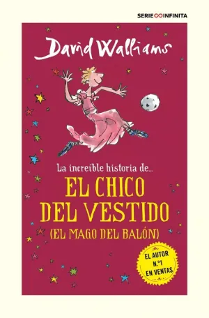 INCREÍBLE HISTORIA DE... EL CHICO DEL VESTIDO (EL MAGO DEL BALÓN), LA
