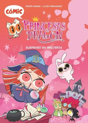 PRINCESAS DRAGÓN 02: SUSPENSO EN BRUJERIA