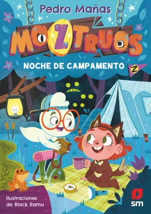 MOZTRUOS 03: NOCHE DE CAMPAMENTO