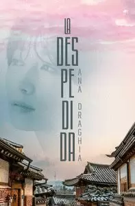 LA DESPEDIDA