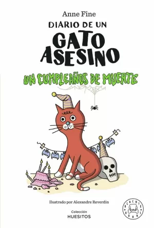 DIARIO DE UN GATO ASESINO 03: UN CUMPLEAÑOS DE MUERTE