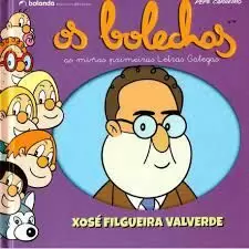 OS BOLECHAS: XOSÉ FILGUEIRA VALVERDE