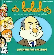 OS BOLECHAS: VALENTÍN PAZ ANDRADE