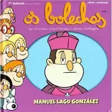 OS BOLECHAS: MANUEL LAGO GONZÁLEZ