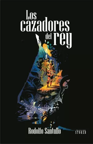 LOS CAZADORES DEL REY