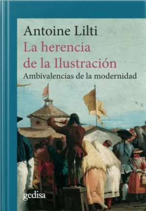 LA HERENCIA DE LA ILUSTRACIÓN
