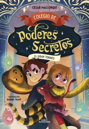 COLEGIO DE PODERES SECRETOS 04: EL GRAN TORNEO