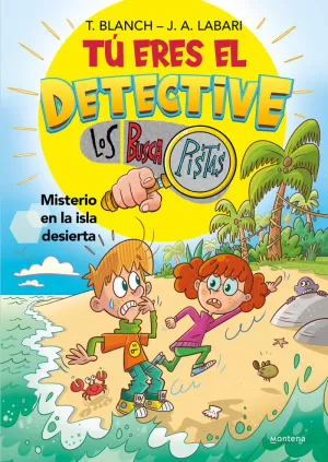 TÚ ERES EL DETECTIVE CON LOS BUSCAPISTAS 05. MISTERIO EN LA ISLA