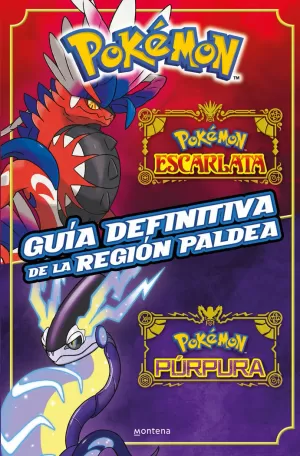 POKÉMON. GUÍA DEFINITIVA DE LA REGIÓN PALDEA. LIBRO OFICIAL