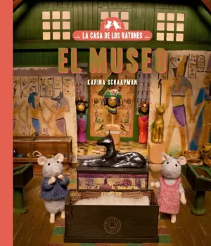 LA CASA DE LOS RATONES 06: SAM Y JULIA EN EL MUSEO