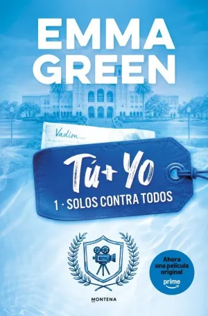 TÚ + YO. SOLOS CONTRA TODOS (TU + YO 1)