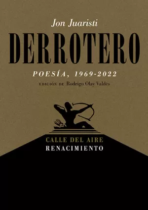 DERROTERO (POESIA, 1969-2022)