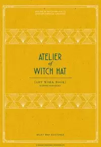 ATELIER OF WITCH HAT 11. EDICIÓN ESPECIAL