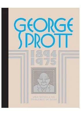 GEORGE SPROTT: 1894-1975