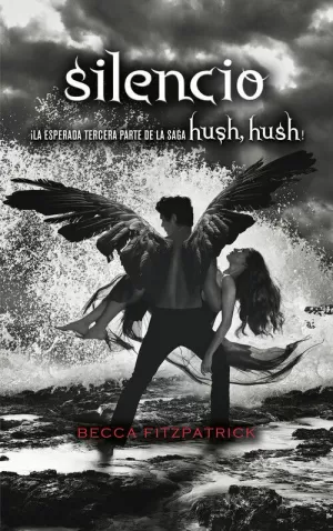SILENCIO. HUSH HUSH 03