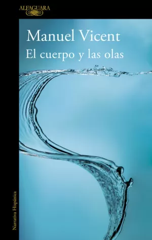 CUERPO Y LAS OLAS, EL