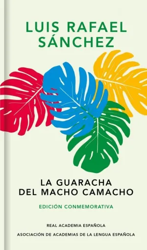 LA GUARACHA DEL MACHO CAMACHO (ED. CONMEMORATIVA)
