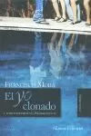 EL YO CLONADO