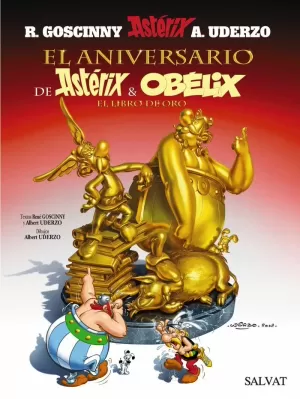 EL ANIVERSARIO DE ASTERIX Y OBELIX, EL. LIBRO DE ORO