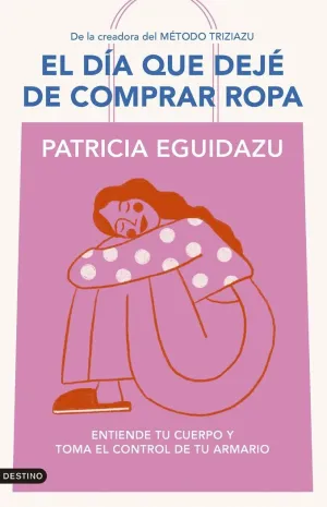 EL DÍA QUE DEJÉ DE COMPRAR ROPA
