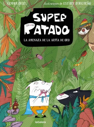 SUPERRATADO 03. LA AMENAZA DE LA ARPÍA DE ORO