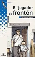 EL JUGADOR DE FRONTÓN