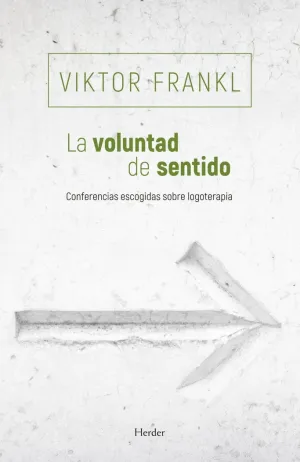 LA VOLUNTAD DE SENTIDO