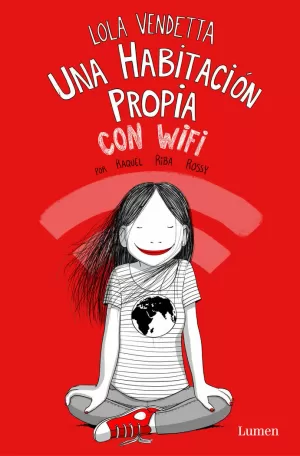 LOLA VENDETTA: UNA HABITACIÓN PROPIA CON WIFI