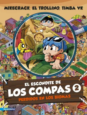 EL ESCONDITE DE LOS COMPAS 02. PERDIDOS EN LOS BIOMAS