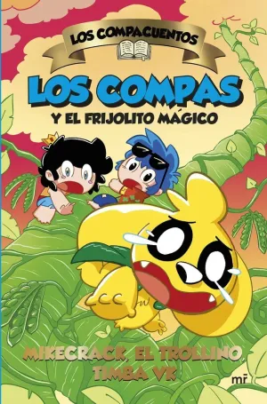 LOS COMPACUENTOS 02. LOS COMPAS Y EL FRIJOLITO MÁGICO