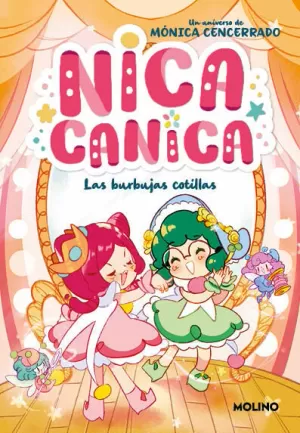 NICA CANICA 02: LAS BURBUJAS COTILLAS