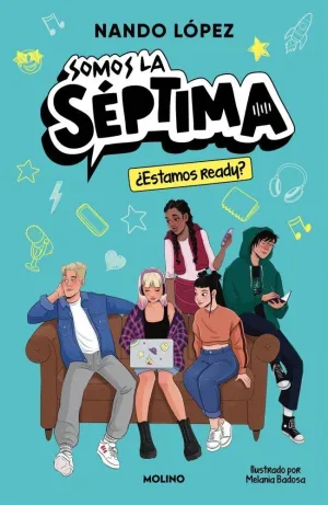 ¿ESTAMOS READY? (SOMOS LA SÉPTIMA 1)