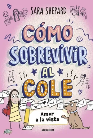 CÓMO SOBREVIVIR AL COLE 06. AMOR A LA VISTA