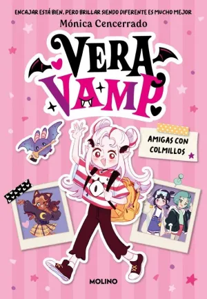 VERA VAMP 01. AMIGAS CON COLMILLOS