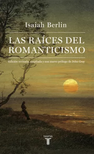 RAÍCES DEL ROMANTICISMO, LA