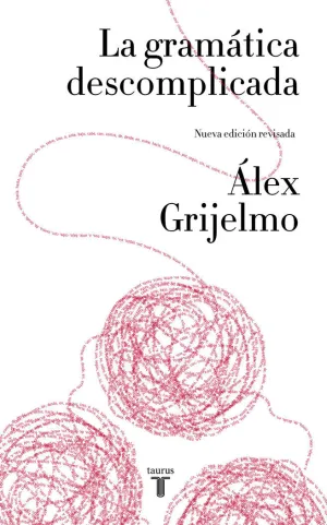 GRAMÁTICA DESCOMPLICADA, LA